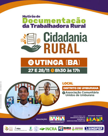 Cidadania Rural: garante direitos na Chapada Diamantina com chegada do mutirão em Wagner e Utinga | SECOM