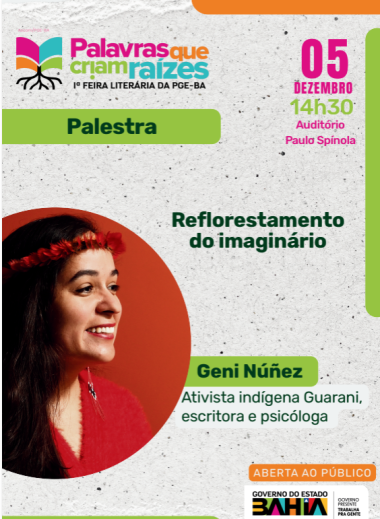 Palestra “Reflorestamento do imaginário” é destaque na 1ª Feira Literária da PGE-BA | SECOM