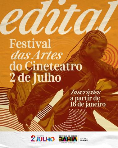 I Festival das Artes do Cineteatro 2 de Julho está com inscrições abertas | SECOM